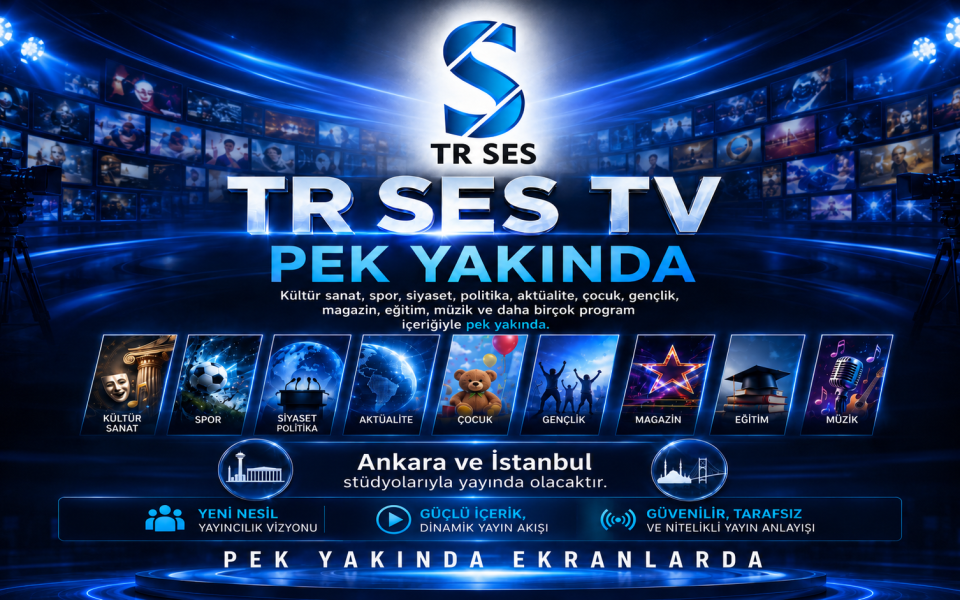 TR SES TV’DEN YENİ YAYIN ATAĞI: ANKARA VE İSTANBUL STÜDYOLARIYLA EKRANLARA GÜÇLÜ GELİYOR